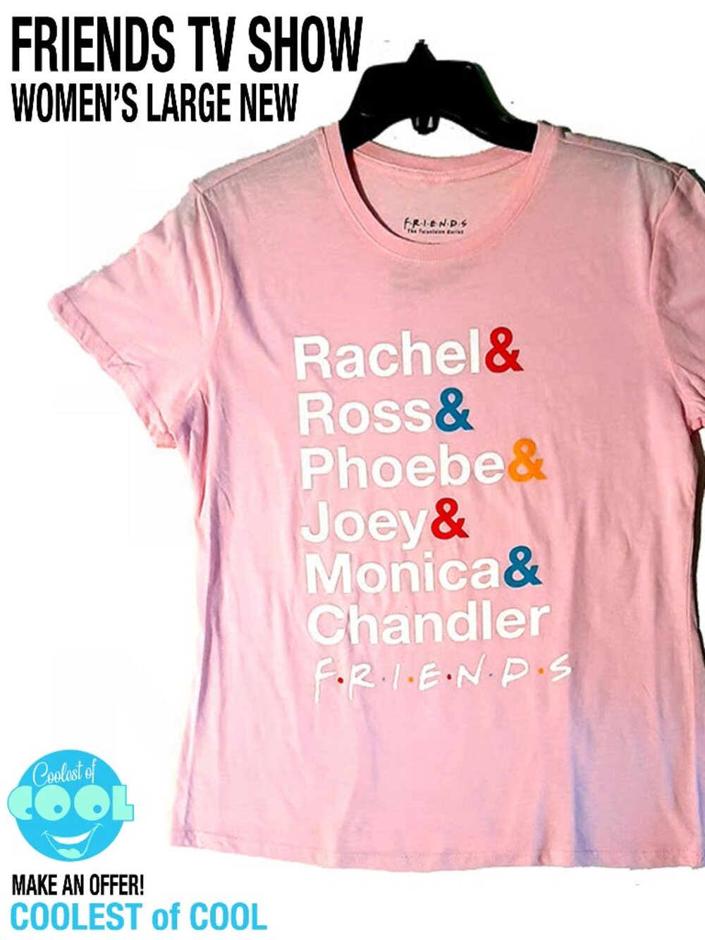 Friends TV Show logo cast names shirt pink size Large Cotton poly blend new